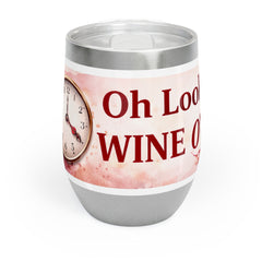 Chill Wine Tumbler — "Oh Look It’s Wine O’Clock" Abstract Wine Design