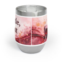 Chill Wine Tumbler — "Wine a Little, Laugh a Lot" Stainless Steel Travel Glass