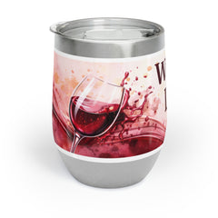 Chill Wine Tumbler — "Wine a Little, Laugh a Lot" Stainless Steel Travel Glass